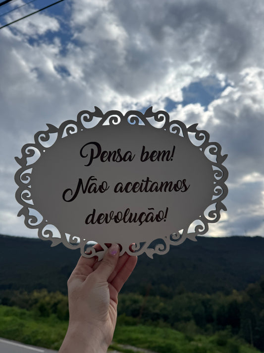 Placa Casamento “Pensa bem”
