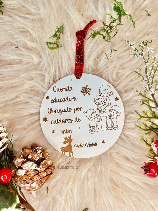 Bola de Natal "Obrigado por cuidares de mim"