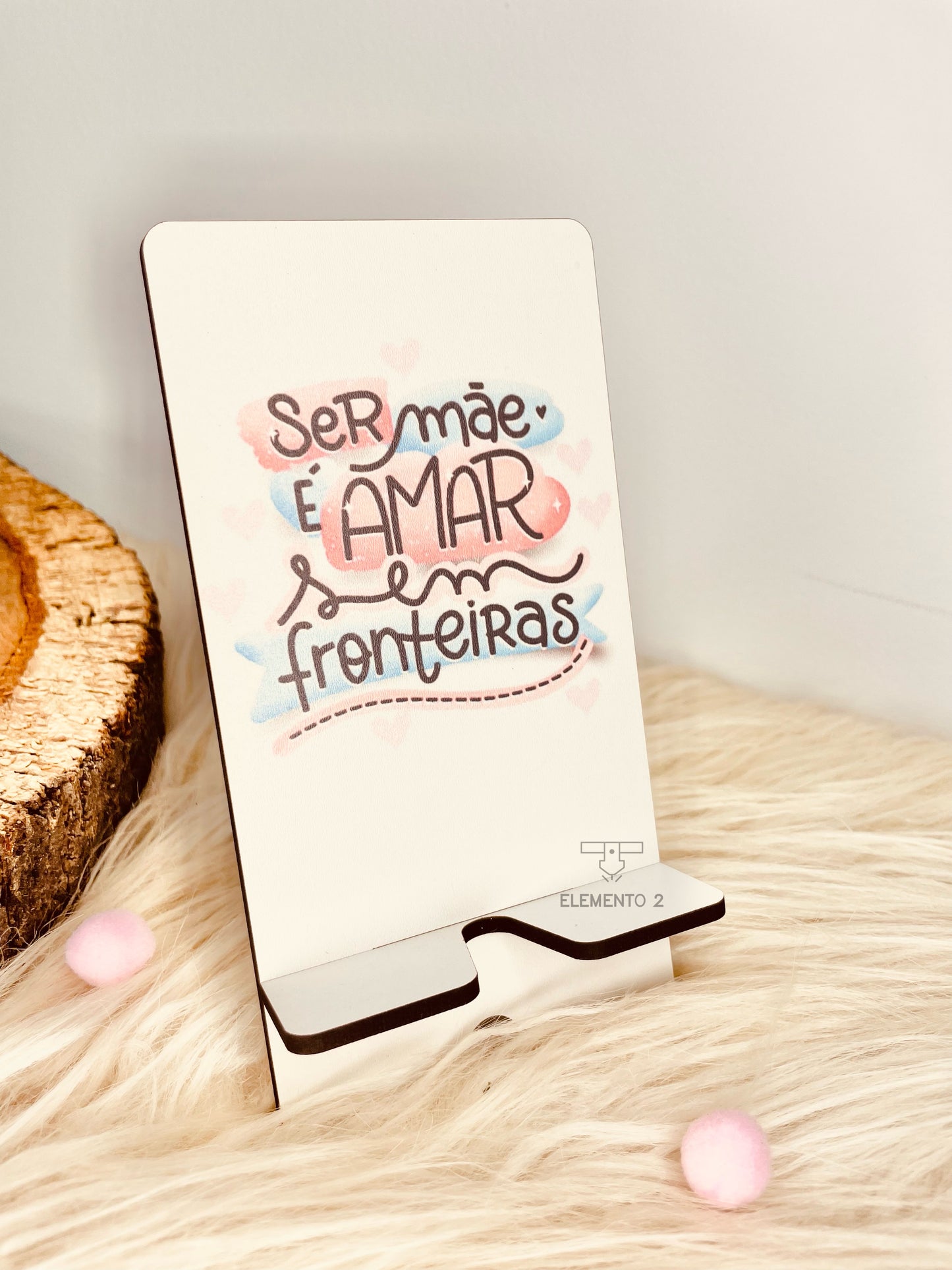 Suporte de telemóvel "Ser mãe"