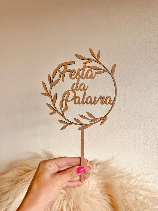 Topo de bolo "Festa da Palavra"