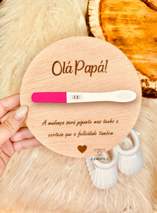 Placa revelação "Olá papá"