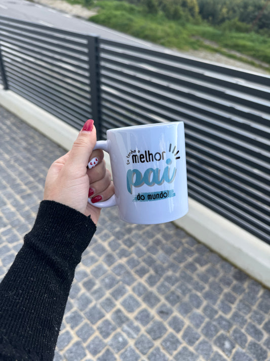 Caneca “Eu tenho o melhor Pai do mundo”
